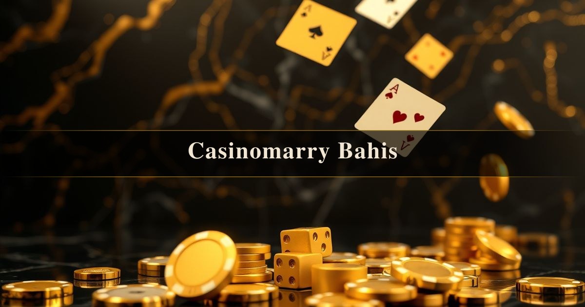 Casinomarry Bahis