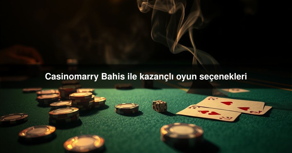 Casinomarry Bahis